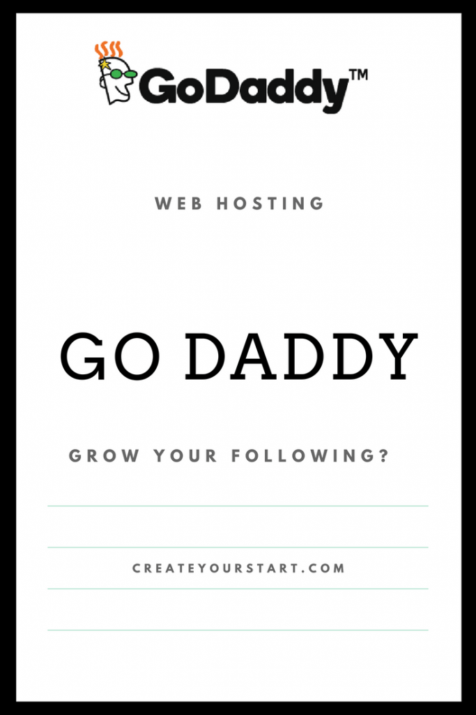 Godaddy Review: Grow Your Following